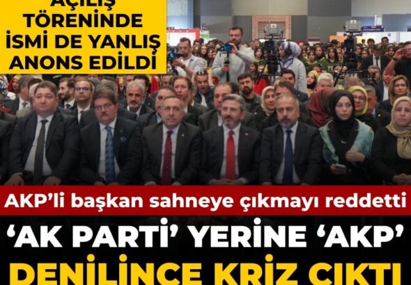 ak-parti-yerine-akp-denilnce-akpli-baskan-sahneye-cikmadi-acilis-toreninde-kriz-J75FEpeO